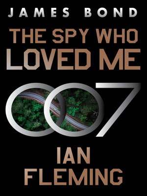 cover image of The Spy Who Loved Me